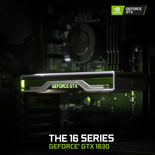 GTX 1630最新发布时间曝光:6月28日 定价1000元