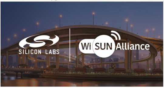 Silicon Labs加强对Wi-SUN的承诺，致力于该项支撑智慧城市、智能公用事业和工业物联网的可扩展开放LPWAN标准