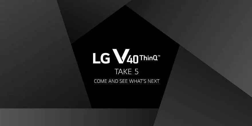 前后5摄手机！LG V40 ThinQ将于10月3日发布