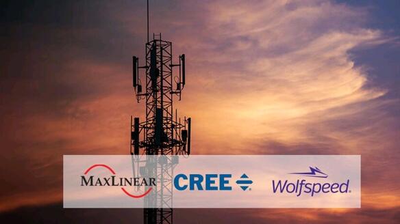 科锐GaN-on-SiC功率放大器结合MaxLinear线性化技术，