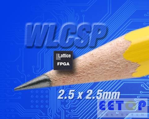 莱迪思MachXO2 PLD系列推出小尺寸WLCSP封装
