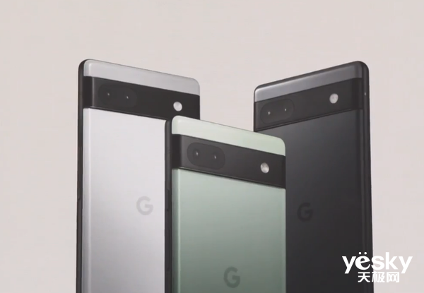 60Hz屏卖3000元！一文了解谷歌Pixel 6a所有看点
