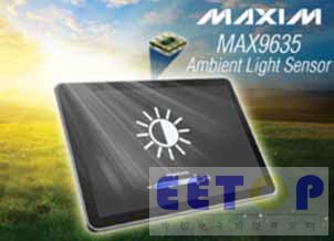 Maxim推出数字环境光传感器MAX9635