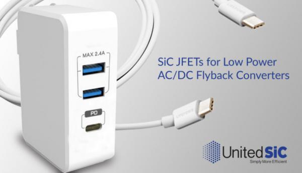 UnitedSiC宣布推出用于低功率AC－DC反激式转换器的SiC JFET系列