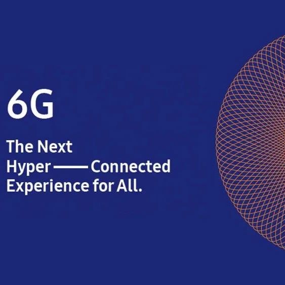 6G来了！三星发布6G技术白皮书