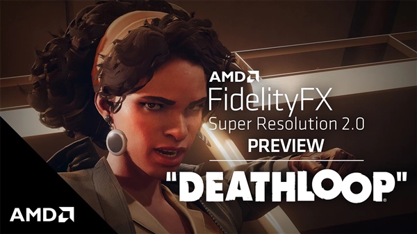 AMD FSR 2.0技术揭秘：GTX10系都能用、3天完成开发