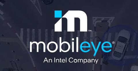 消息称英特尔计划将自动驾驶汽车子公司Mobileye单独上市