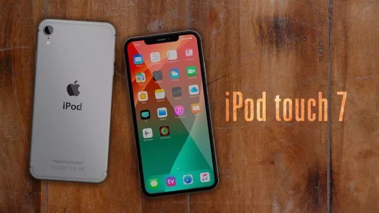 走失四年，iPod Touch 7正式回归：屏幕比iPhone XS Max还要大