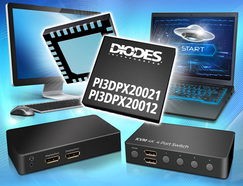 Diodes公司推出可调多路复用/解复用线性 ReDriver，能以 20Gbps DisplayPort 数据传输速率进行绕送