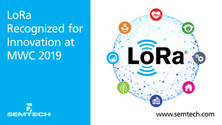 Semtech的LoRa技术在2019年世界移动通信大会上因创新而备受认可