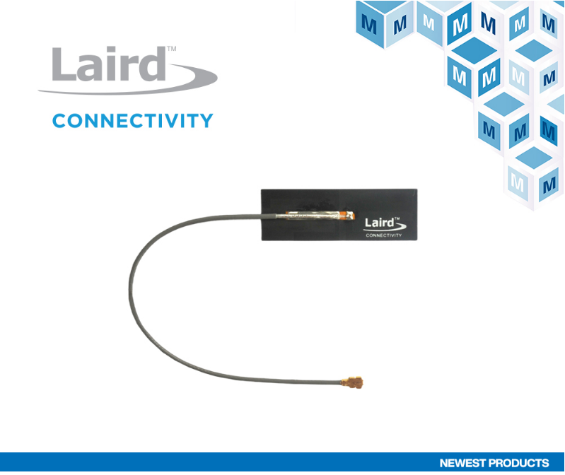 贸泽开售Laird Connectivity适用于Wi-Fi 6E频率的全新Mini天线
