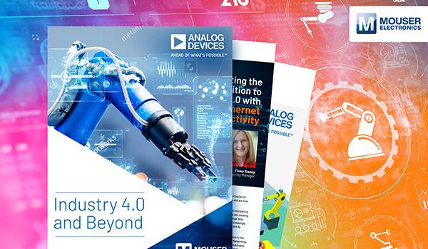 贸泽电子与Analog Devices联手推出新电子书《Industry 4.0 and Beyond》