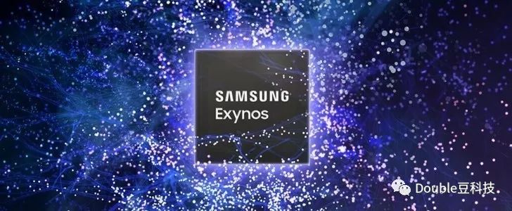 双核7nm NPU加持：三星最新Exynos芯片曝光，三星S10首发！