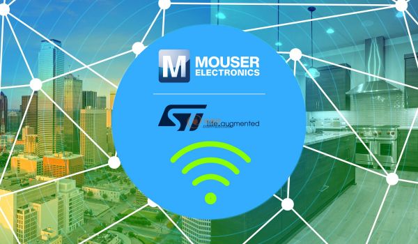 贸泽电子联手STMicroelectronics推出全新内容网站 聚焦无线解决方案