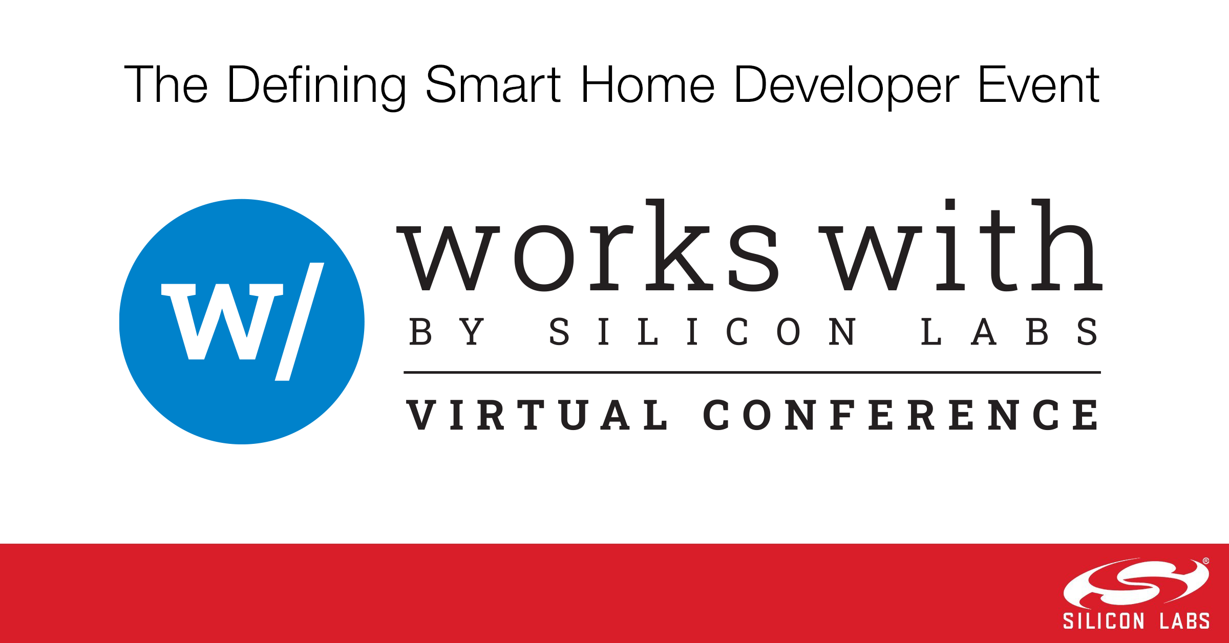 Silicon Labs将主办“Works With”智能家居开发者大会