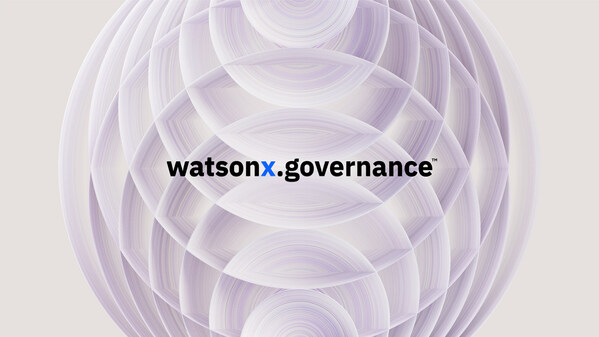 IBM 宣布 watsonx.governance将于12月初全面上市