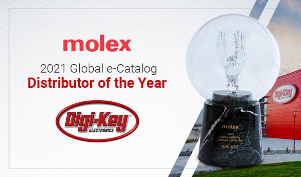 Molex 授予 Digi－Key Electronics 2021 年度全球电子目录最佳分销商奖