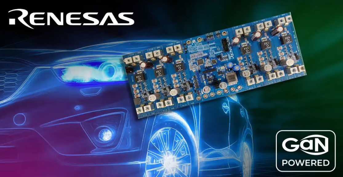 GaN Systems为瑞萨提供氮化镓，用于48V/12V双向DC/DC转换器