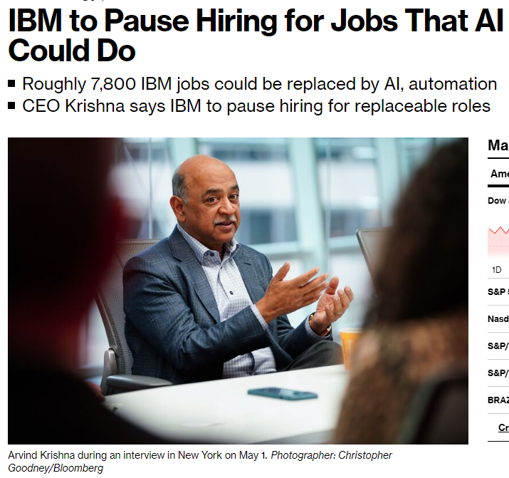 AI开始抢打工人饭碗了！IBM暂停招聘7800个职位，部分由AI取代
