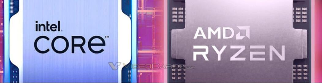 消息称英特尔正开发 Raptor Lake Refresh，AMD 锐龙 7000X3D / APU 明年发布