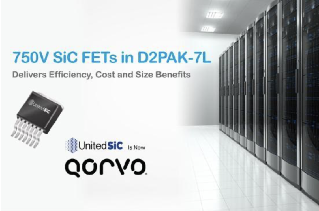 Qorvo为功率设计扩展高性能且高效的750V SiC FET产品组合