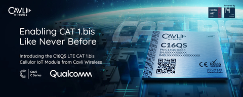 Cavli Wireless推出新一代CAT1.bis模块C16QS