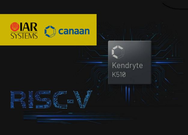 IAR Systems 与嘉楠科技达成合作，支持RISC－V内核高精度AI芯片