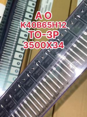 资源回收 芯片 电子元器件 三级管 AO K40B65H12 TO-3P都34了……